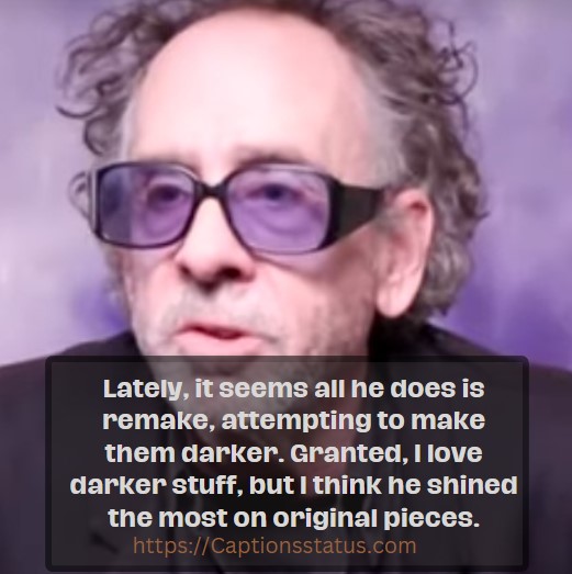 Tim Burton Quotes About Character: