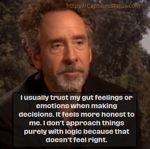 Tim Burton Quotes About His Work: