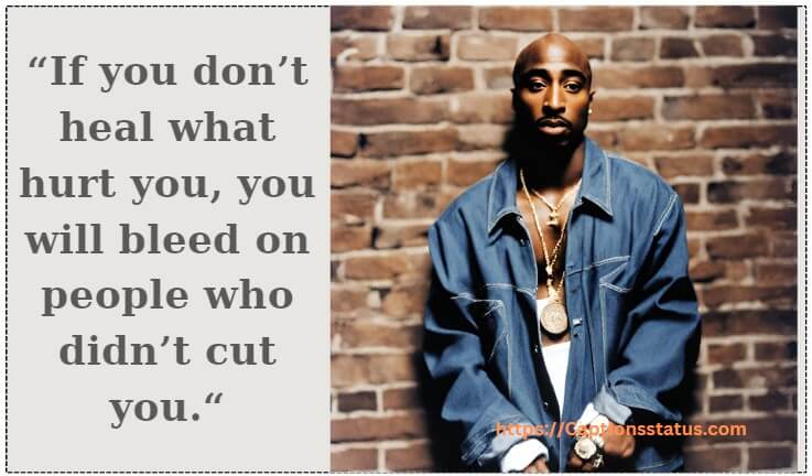 Tupac Quotes about self love