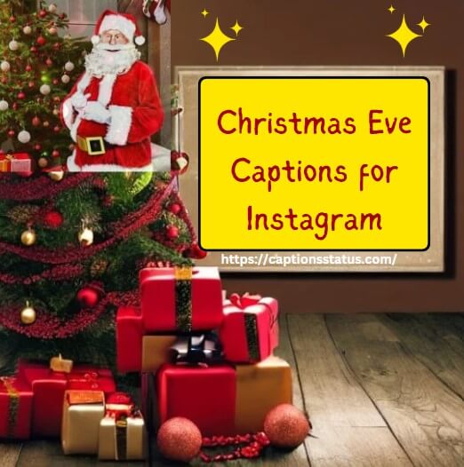 Christmas Eve Captions for Instagram