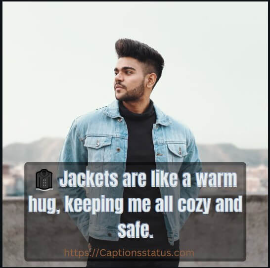 Jacket captions for Instagram for boy image