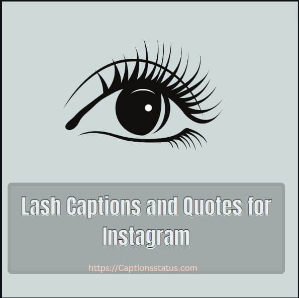 Lash Captions and Quotes for Instagram