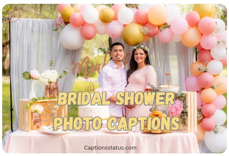 Bridal Shower Photo Captions