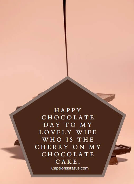 Chocolate Day Captions for Wife