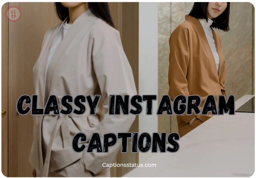 Classy Instagram Captions
