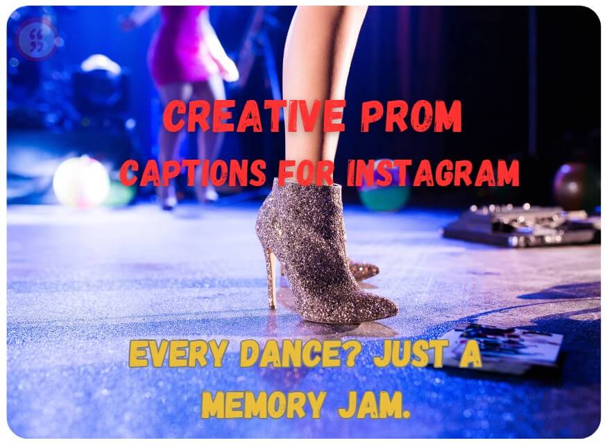 Creative Prom Captions for Instagram