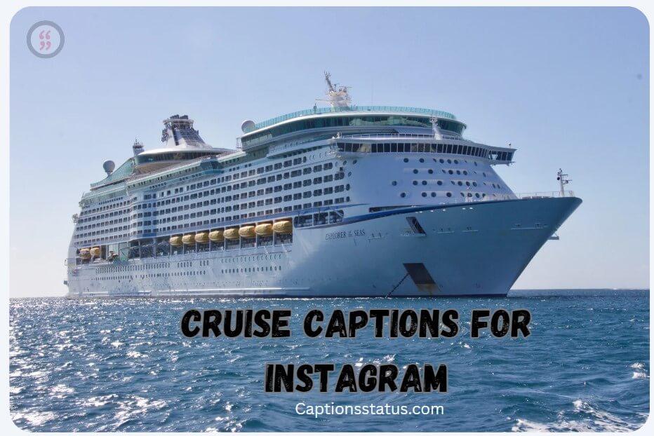 Cruise Captions For Instagram