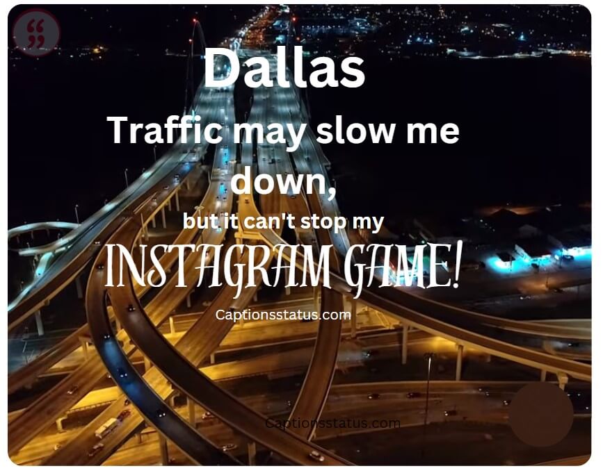 Funny Dallas Captions For Instagram