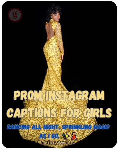 Prom Instagram Captions for Girls