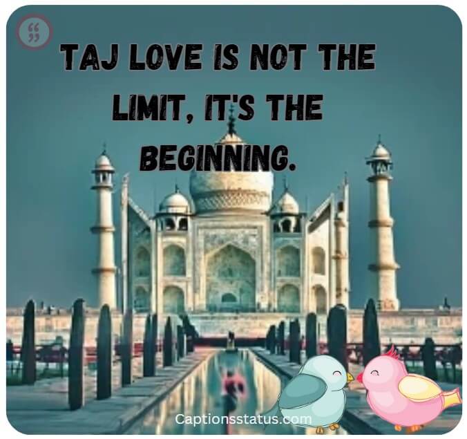 Short Quotes for Taj Mahal