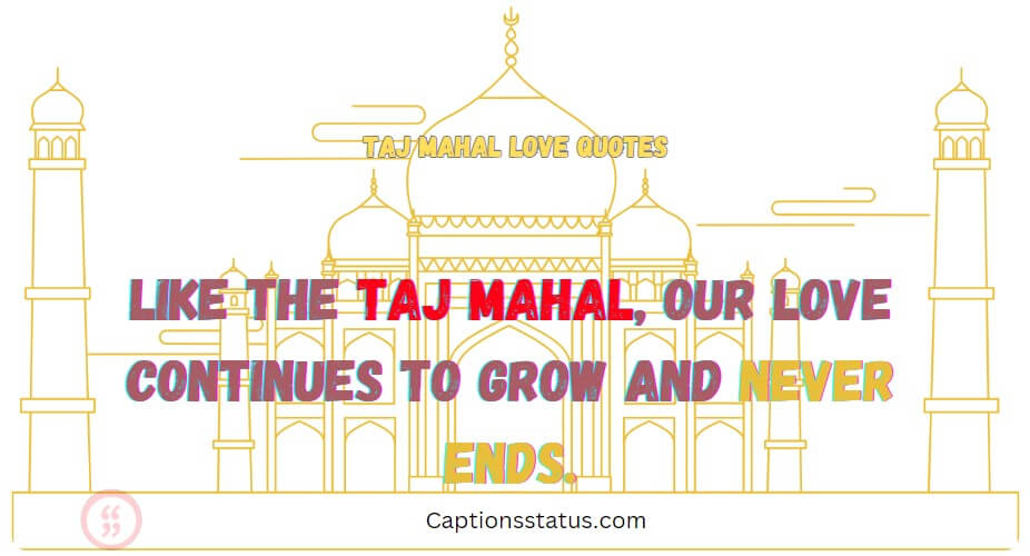 Taj Mahal Love Quotes