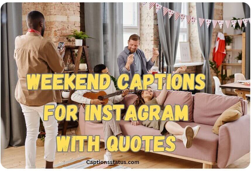 Weekend Captions for Instagram