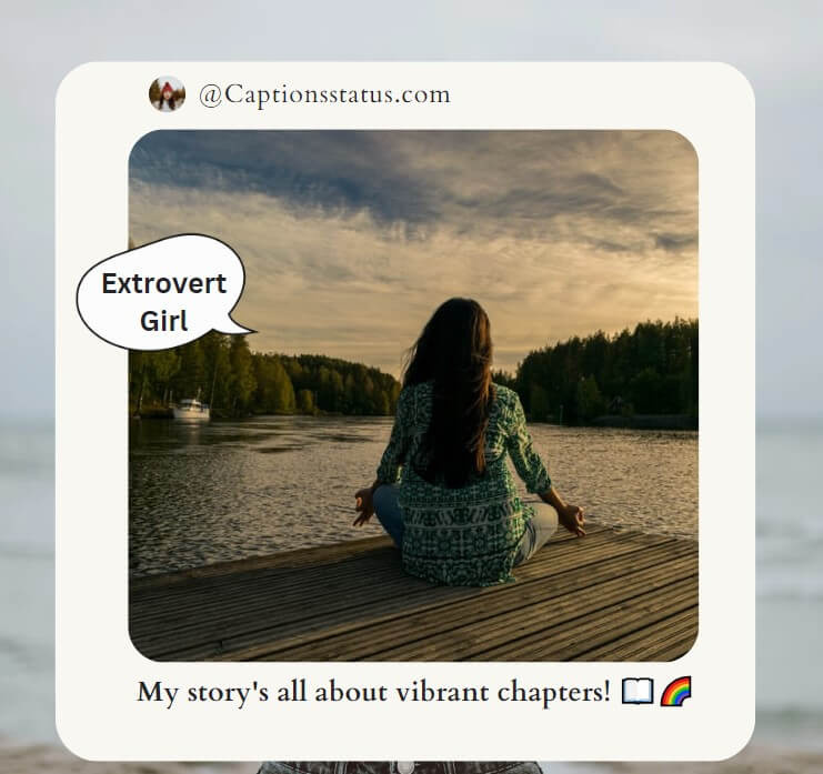 Extrovert Girls Captions for Instagram