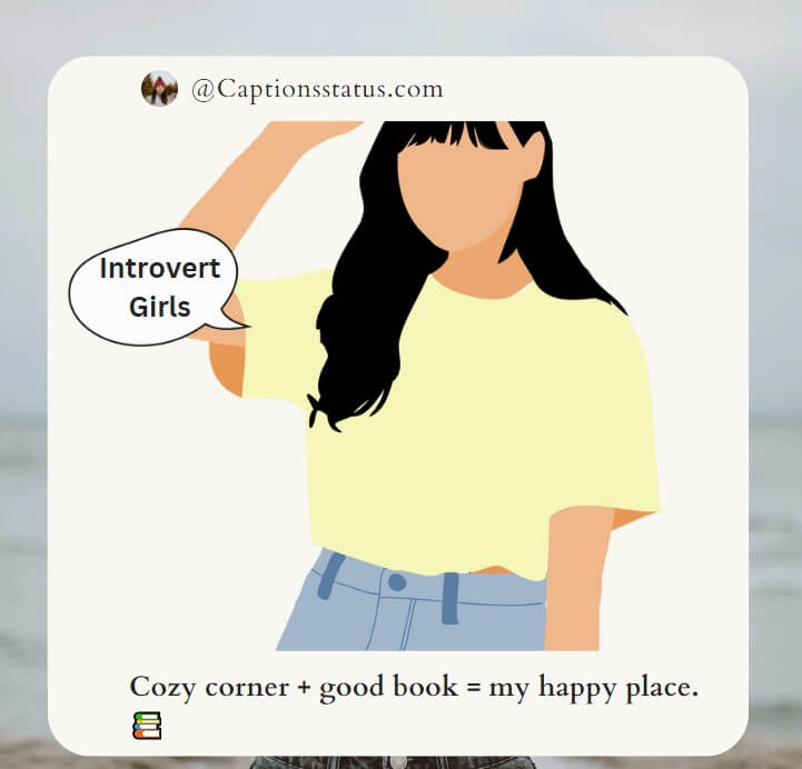 Introvert Girls Instagram Captions